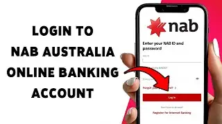 Как войти в учётную запись онлайн-банкинга NAB Australia | Войти в интернет-банкинг NAB 2025