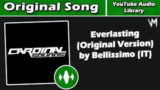 Everlasting (Original Version) by Bellissimo (IT) | Original Song | Re-Uploaded