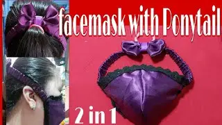 DIY/2 in 1 facemask,facemask with bow ponytail in 1,fresh look kahit nakamask,tipid tips