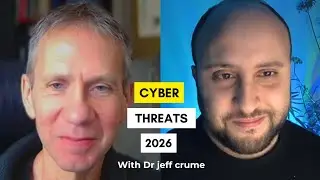 Cyber Threats 2026 What Challenges Are Waiting for Us? with Dr jeff crume 
