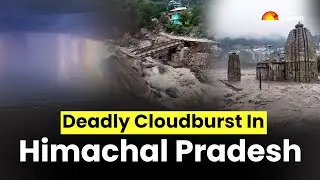 Deadly Cloudburst In Himachal Pradesh, Red Alert In The Hill State| |English News | Jagran English