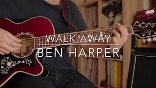Ben Harper - Walk Away Guitar Cover