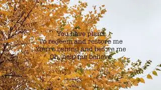 Tenth Avenue North - Control (Lyrics)