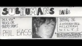 Subhumans (UK) &ndash; One Man's Fish Is Another Man's Poisson | Live in Paris 1983 | CASS RIP