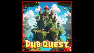 Dub Quest [Full Dub Chiptune Album]