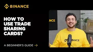 How to Use Binance Trade Sharing Cards - Share Your Trades: A Beginner's Guide (2026 Edition)