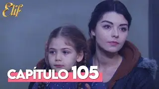 Elif Primera Temporada Capítulo 105 | Elif Capítulo 105