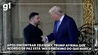 Após encontrar Zelensky, Trump afirma que acordo de paz está 'mais próximo do que nunca' #g1