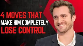 4 Moves That Make Him Completely Lose Control - matthew hussey motivational speech
