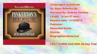 Pinkerton's Great Detective: The Amazing Life and Times of James McParland
