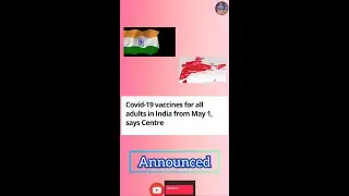 Covid-19 Vaccine Update | Vaccine for All Adults(18+) in INDIA | 2nd Wave | #shorts #YouTubeshorts
