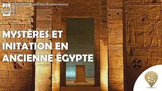 Mystères et initiation en ancienne Égypte | U.R.C.I.