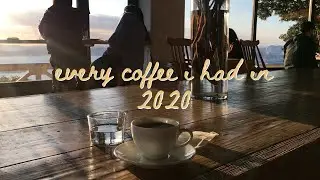 every coffee i had in a year (2020)