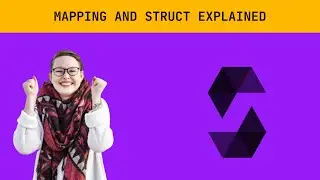 Solidity Mapping And Struct Explained