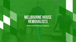 Local House Moving Company | Melbourne House Removalists