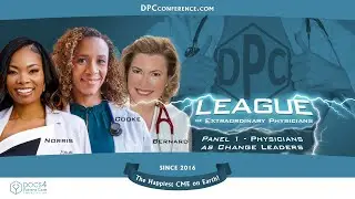 DPC2024 FRI Panel 01 Physician Change Leaders