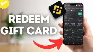How To Redeem Gift Card On Binance?