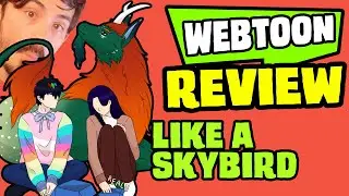 Webtoon Critique and Review: Like a Skybird