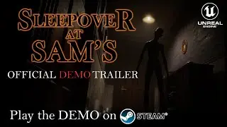 Sleepover at Sam&rsquo;s &ndash; Official Demo Trailer (Indie Horror Game 2025)