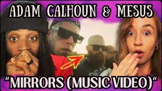 We React to MIND-BLOWING 'Mirrors' by Adam Calhoun & Mesus ft Tom MacDonald!