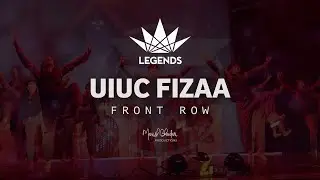 UIUC Fizaa | 2025 Legends | Front Row | Manish Bhandari Productions