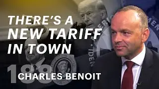 There's A New Tariff In Town (ft. Charles Benoit)