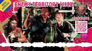 🎃Rotten Reviews Podcast 🎃 | EP  258 |  Enemy Territory(1987) #rottenreviewspodcast