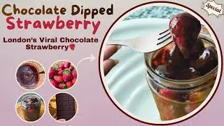 Chocolate Dipped Strawberry Recipe | London 2 Ingredient Viral Dessert | बिना बेकिंग | No Bake