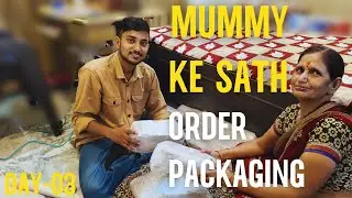 Day in My Life: Tutor & Amazon Seller | Mummy Ke Sath Order Packaging