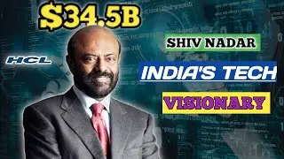 From Village Boy to Tech Legend | Shiv Nadar Biography