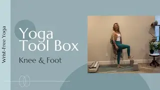 Wrist-Free Yoga For Knee/Foot | Balance With Babz