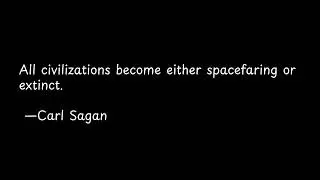 All civilizations become either spacefaring or