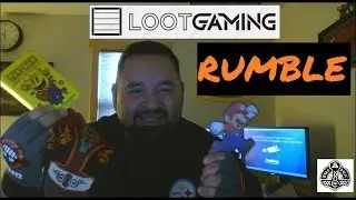 Loot Gaming - Rumble - Oct 2016