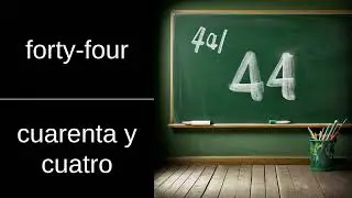 forty-four &mdash; in Spanish? | EN &rarr; ES 📘 Flashcard