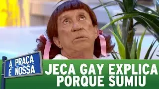 Jeca Gay explica porque 
