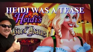 HEIDI'S BIER HAUS ...HEIDI WAS A TEASE.