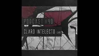 Bassiani invites Claro Intelecto [Live] / Podcast #40