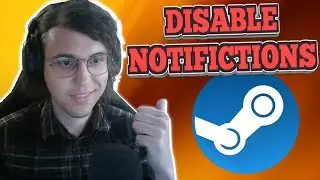 How To Disable Steam Notifications