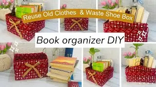 Book Organizer DIY ! Reuse Old Clothes & Waste Shoe Box ! Desk Organizer​⁠@Craftbucket.by.Shaanki