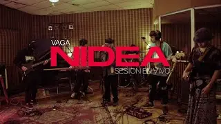 VAGA - NIDEA (Sesi&oacute;n en Vivo)