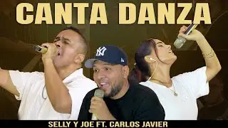 Canta Danza - Selly y Joe FT. Carlos Javier #cantadanza #m&uacute;sicacristiana #worship