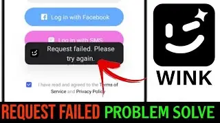 Wink request failed try again later || How to fix Wink login problem || Wink login problem