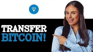 How To Transfer Bitcoin From Ton Space To Wallet (2025)