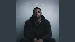 Not Excited