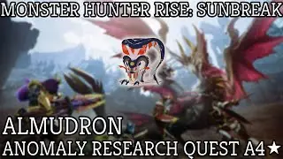 Monster Hunter Rise Sunbreak: A4 Anomaly Research: Almudron