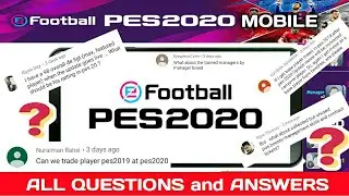 PES 2020 Mobile All Details You Need to Know | Q&A