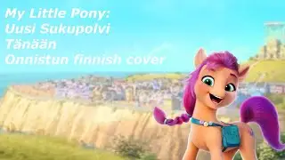 mlp g5 t&auml;n&auml;&auml;n onnistun finnish cover