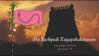 51st Kuchipudi Pataakotsavam