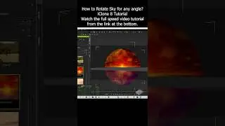 How to Rotate Sky for any angle? iClone 8 Tutorial #iclone #sky #rotate #angle #tutorial