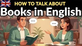 How to Talk About Books in English | Easy English Conversation